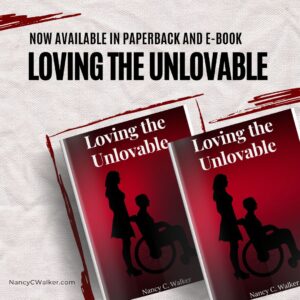 Two copies of Loving the Unlovable on a crinkled piece of paper. Above them are the words. Now available in paperback and E-book Loving the Unlovable