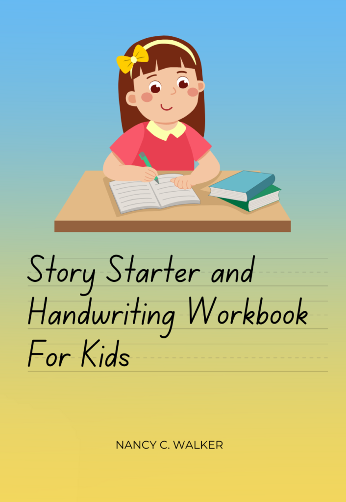 background: blue at the top fades into yellow at the bottom. The book title, Story Starter and Handwriting Workbook for Kids. Above the title is an illustration of a girl writing in a notebook.